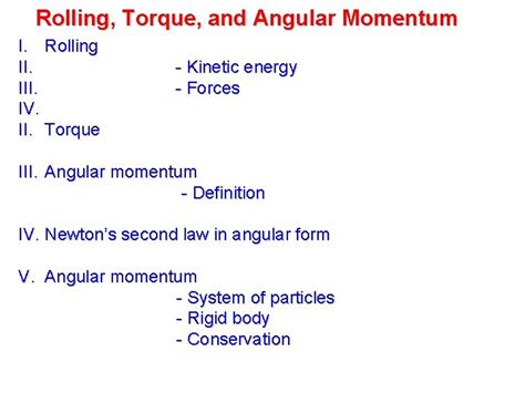 Chapter 11 Angular Momentum Rolling Torque And Angular