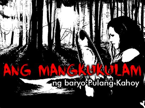 Ang Mangkukulam Ng Baryo Pulang Kahoy” Juan Bautista Stories