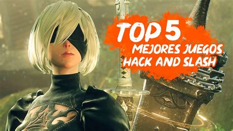 Top 5 MEJORES JUEGOS HACK AND SLASH YouTube