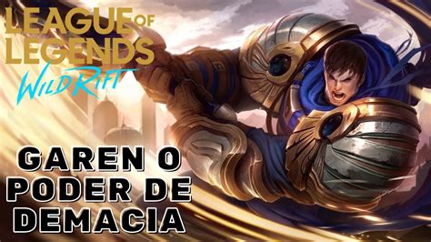 Garen O Poder De Demacia Build Movimenta O Pelo Mapa League Of