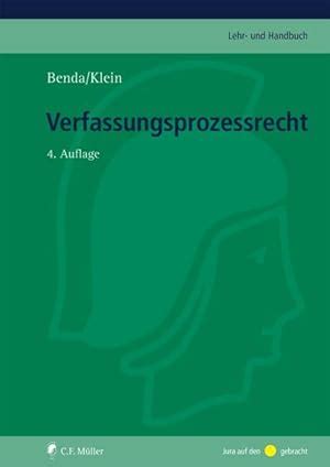 Verfassungsprozessrecht Von Benda Ernst Klein Eckart Klein Oliver