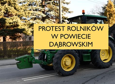 Protest Rolnik W W Powiecie D Browskim Powiat D Browski