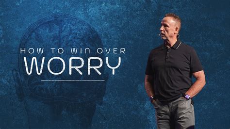 How To Win Over Worry May 14 2023 Youtube