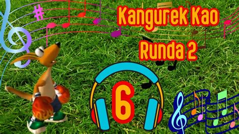 Kangurek Kao Runda Soundtrack Wielkie Drzewa Youtube