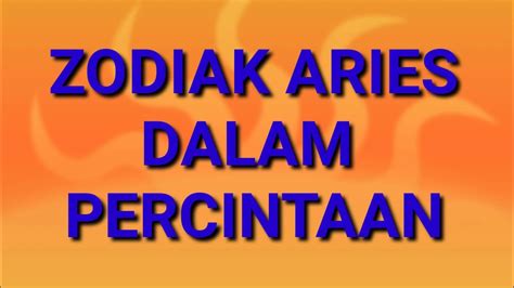 Sifat Zodiak Aries Dalam Percintaan Aries Dalam Hal Asmara Youtube