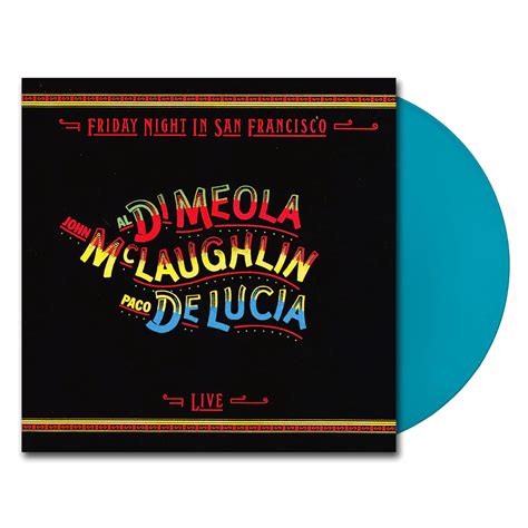 Al Di Meola John McLaughlin Paco De Lucia Friday Night In San