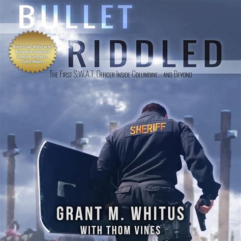 Amazon.com: Bullet Riddled: The First S.W.A.T. Officer Inside Columbine