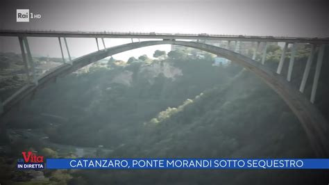 Catanzaro Il Ponte Morandi Sotto Sequestro La Vita In Diretta