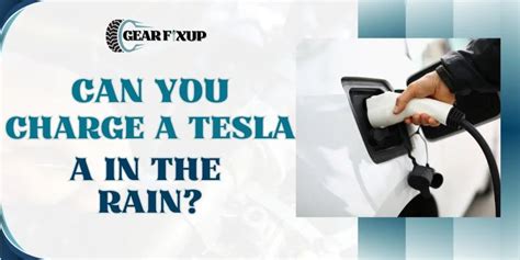 Can You Charge A Tesla In The Rain