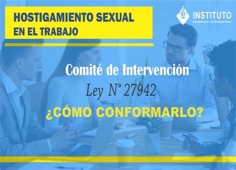 Comité De Intervención Ante El Hostigamiento Sexual Seminariosescuela