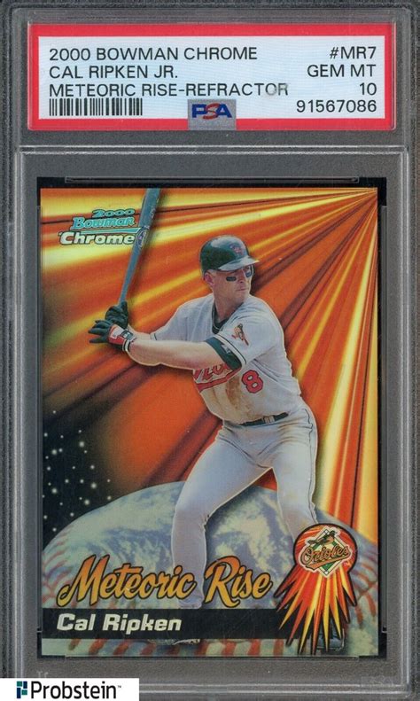 Bowman Chrome Meteoric Rise Refractor Cal Ripken Jr Hof Psa