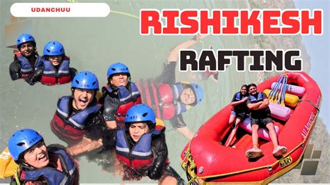 Rishikesh Rafting Enjoy Full Vlog Of Rafting Km Rappid Khatarnaak