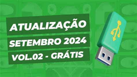 Atualiza O Setembro De Vol Atualize Seu Pen Drive De Forma