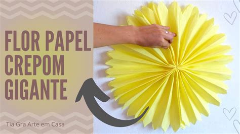 Flor Gigante De Papel Crepom - Flor de Papel crepom Gigante. - YouTube