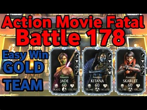 Action Movie Fatal Battle 178 Easy Win Gold Team Best Talent