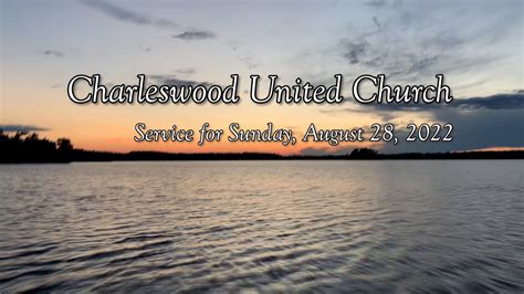 Charleswood United Church August 28 2022 Youtube