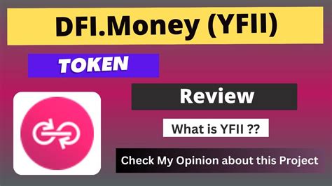 What Is DFI Money YFII Coin Review About YFII Token YouTube