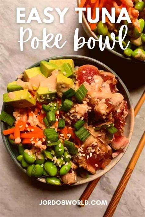 Spicy Tuna Poke Bowl - Healthy Recipes - Jordo's World