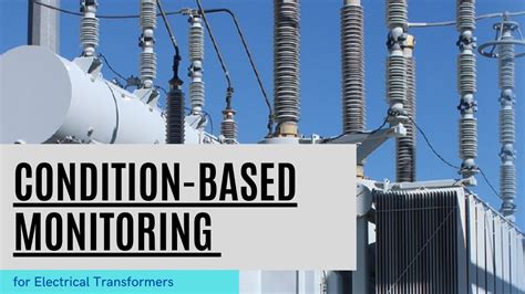 Condition Based Monitoring For Electrical Transformers Youtube