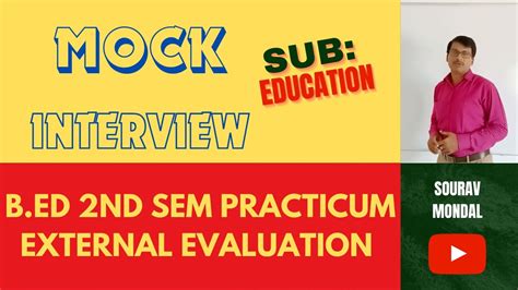 MOCK INTERVIEW VIVA VOCE ON EDUCATION B ED 2ND SEM EXTERNAL