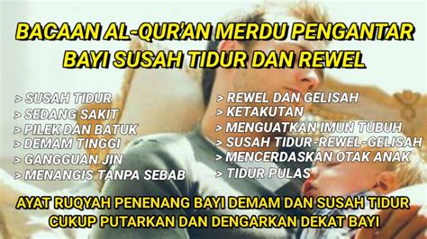 Ayat Al Quran Ruqyah Bayi Menenangkan Bayi Rewel Dan Susah Tidur