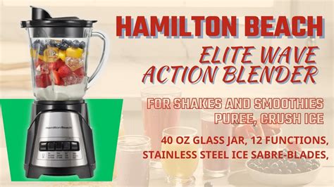 Hamilton Beach Power Elite Wave Action Blender For Shakes And