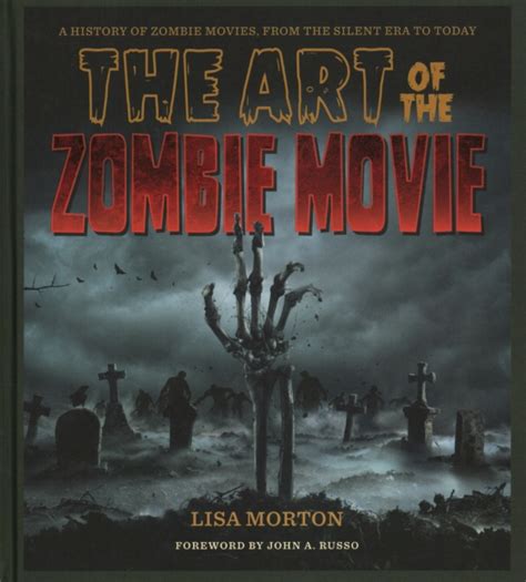 The Art of the Zombie Movie by Lisa Morton | Shakespeare & Company