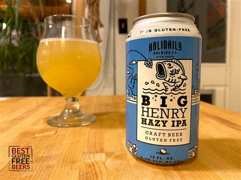 Holidaily Brewing Big Henry Hazy Ipa Best Gluten Free Beers