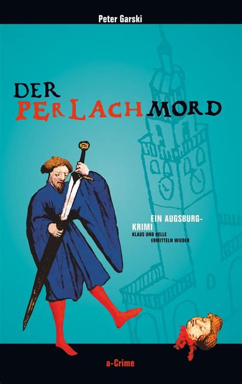 Augsburg Krimis Der Perlachmord Ebook Peter Garski