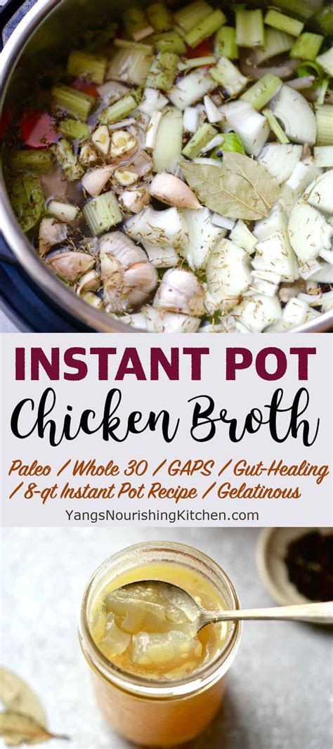 A Gelatinous Instant Pot Chicken Bone Broth Recipe For The 8 Qt Instant