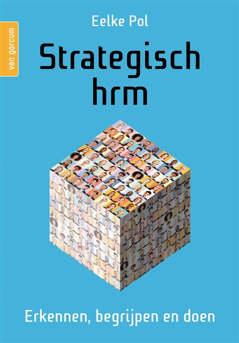 Strategisch Hrm Eelke Pol Uitgeverij Van Gorcum