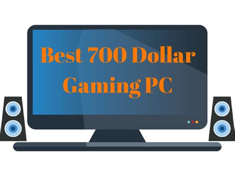 Best 700 Dollar Gaming PC 2017-2018 – LaptopVoyager