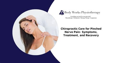 Chiropractic Care For Pinched Nerve Pain Symptoms Treatment And Recovery