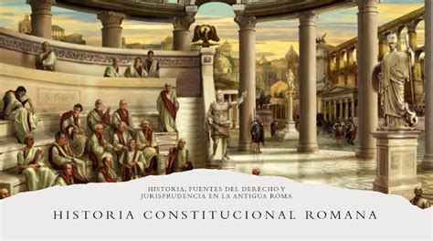 Apuntes Derecho Romano HISTORIA CONSTITUCIONAL ROMANA 1 LA