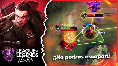 Darius Es Otro Nivel De Campeon Yo En Wild Rift Youtube