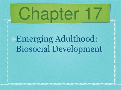 Chapter 17 Emerging Adulthood Biosocial Development Ppt Download