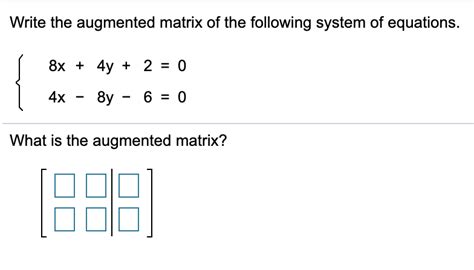 Answered Write The Augmented Matrix Of The… Bartleby