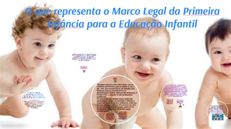 O Que Representa O Marco Legal Da Primeira Infância Para A E By Renata