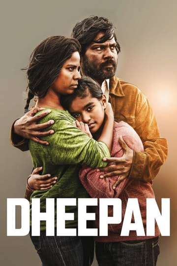 Dheepan (2015) - Stream and Watch Online | Moviefone