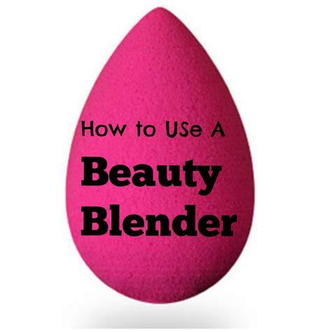 How to Use a Beauty Blender