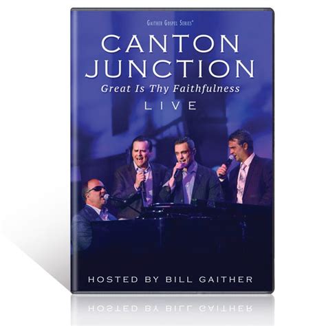 Canton Junction: Great Is Thy Faithfulness DVD – Gaither Online Store