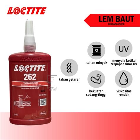 Jual Lem Baut Loctite 262 Threadlocker 250ml Besar High Strength