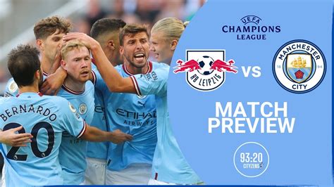 Rb Leipzig Vs Manchester City Match Preview Uefa Champions League