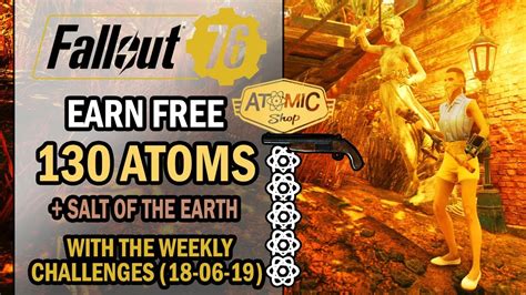 Fallout 76 Challenge Guide How To Earn 130 Free Atoms And Salt From The Earth 18 June 2019