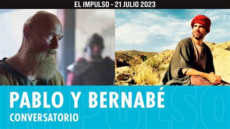 Elimpulso Pablo Y Bernab Se Separan Nuevo Continente Youtube