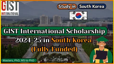 Gist International Scholarship 2024 25 In South Korea Fully Funded