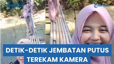 Terekam Kamera Detik Detik Jembatan Gantung Di Banten Putus Belasan