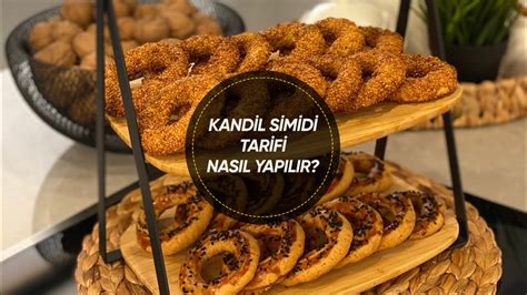 Kand L S M D Nasil Yapilir Mahlepli Mahlepsiz Kandil Simidi Tarifi