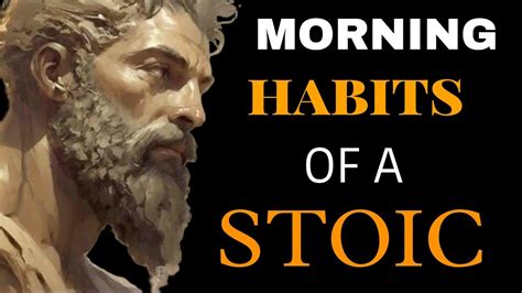 Things You Should Do Every Morning Stoic Routine Youtube