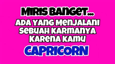 CAPRICORN MIRIS BANGETTADA YANG MENJALANI SEBUAH KARMANYA KARENA